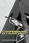Confessions of a Motion Addict