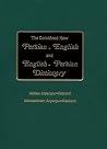 The Combined New Persian-English and English Persian Dictionary The Combined New Persian-English and English Persian Dictionary