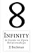 Infinity: A Guide to Open Relationships