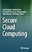 Secure Cloud Computing