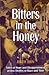Bitters in the Honey: Tales of Hope and Disappointment across Divides of Race and Time