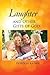 Laughter and Other Gifts of...