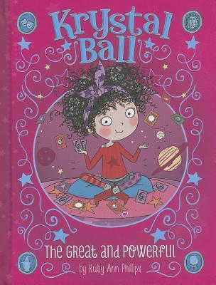 The Great and Powerful (Krystal Ball)