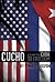 CUCHO A Journey from Cuba to Freedom by Edward L. Rispone