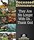 Deceased Dinosaurs: They Ar...