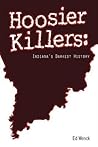 Hoosier Killers: ...