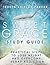 Sweet Grace Study Guide: Practical Steps To Lose Weight and Overcome Sugar Addiction (The Sweet Series)