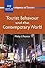Tourist Behaviour and the Contemporary World