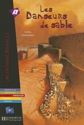 Les Danseurs de sable (B1): Les danseurs de sable (B1)