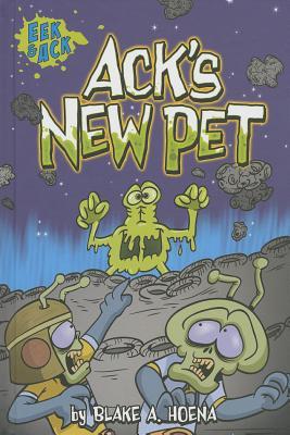 Ack's New Pet (Eek and Ack Early Chapter Books)