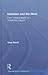 Islamism and the West: From "Cultural Attack" to "Missionary Migrant" (Routledge Studies in Political Islam)