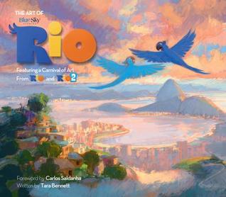 The Art of Rio: Featuring a Carnival of Art From Rio and Rio 2 (Hardcover)