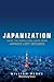 Japanization by William Pesek