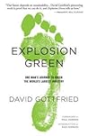 Explosion Green: One Man's Journey to Green the World's Largest Industry