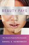 Beauty Pays: Why ...