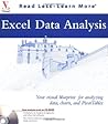 Excel Data Analysis: Your visual blueprint for analyzing data, charts, and PivotTables