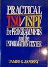 Practical TSO/ISPF for Programmers and the Information Center Practical TSO/ISPF for Programmers and the Information Center