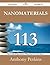Nanomaterials 113 Success Secrets - 113 Most Asked Questions ... by Anthony Perkins