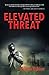Elevated Threat