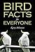 Bird Facts for Everyone