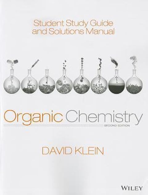Student Study Guide and Solutions Manual to accompany Organic Chemistry