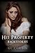 His Property - Backstories