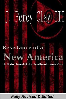 Resistance of a New America