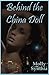Behind the China Doll: An E...