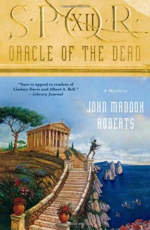 Oracle of the Dead (SPQR, #12)