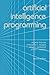Artificial Intelligence Programming