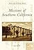 Missions of Southern California (CA) (Postcard History Series)