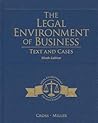 The Legal Environment of Business: Text and Cases