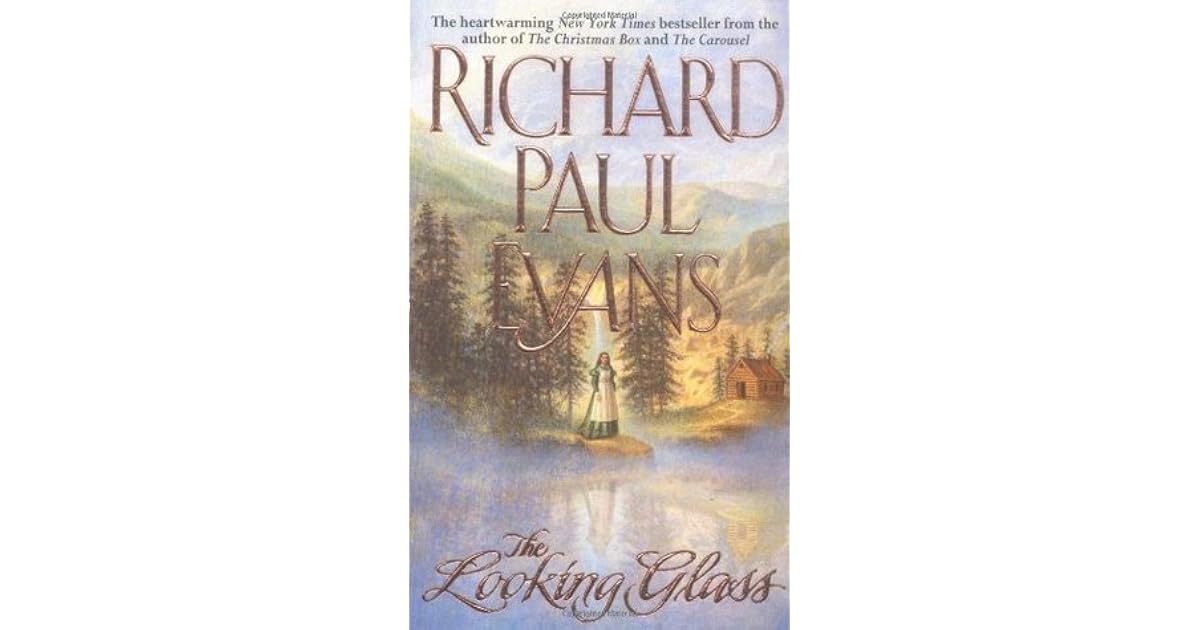 The Looking Glass (The Locket, #2) by Richard Paul Evans