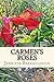 Carmen's Roses: A story of ...