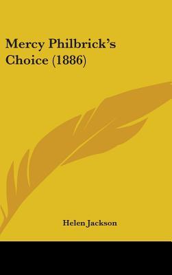 Mercy Philbrick's Choice (1886)