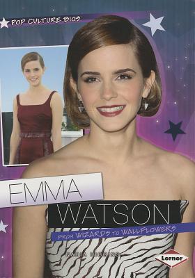 Emma Watson: From Wizards to Wallflowers