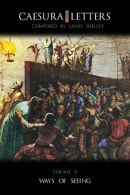 Caesura Letters | Volume V (Paperback)