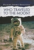 Who Traveled to the Moon?