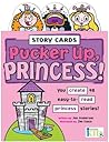 Story Cards: Pucker Up Princess