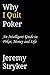 Why I Quit Poker? by Jeremy Stryker