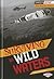 Surviving in Wild Waters (ShockZone ™ ― True Survival Stories)
