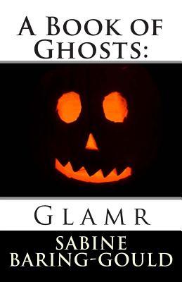 Glamr (A Book of Ghosts)
