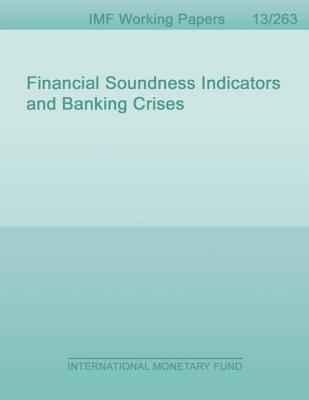 Financial Soundness Indicators and Banking Crises