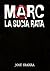 Marc, la sucia rata