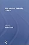 New Horizons for Policy Practice
