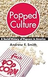 Popped Culture by Andrew F. Smith
