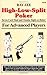 High-Low-Split Poker, Seven-Card Stud and Omaha Eight-or-bett... by Ray Zee