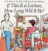 If This Is A Lecture, How Long Will It Be? (For Better or For Worse, #9)