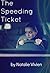 The Speeding Ticket