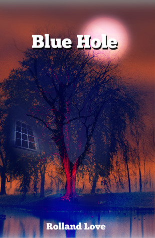 Blue Hole (Kindle Edition)